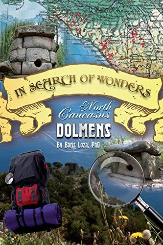 NORTH CAUCASUS DOLMENS: In Search of Wonders Cover