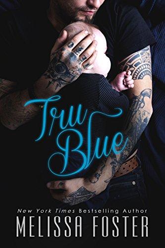 Tru Blue (Sexy standalone romance) (The Whiskeys: Dark Knights at Peaceful Harbor Book 1) Cover