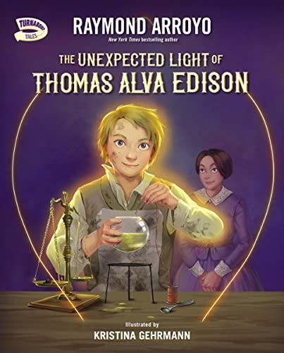 The Unexpected Light of Thomas Alva Edison (Turnabout Tales) Cover