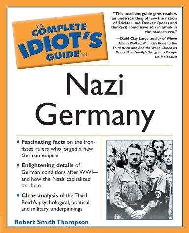 Complete Idiot's Guide to Nazi Germany (The Complete Idiot's Guide) Cover