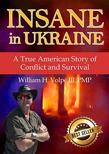 Insane in Ukraine: A True American Story of Conflict and Survival Cover