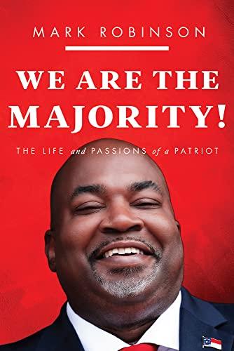 We Are The Majority: The Life and Passions of a Patriot Cover