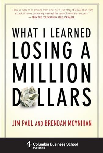 What I Learned Losing a Million Dollars (Columbia Business School Publishing) Cover