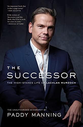 The Successor: The High-Stakes Life of Lachlan Murdoch Cover