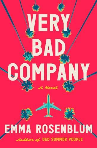 Very Bad Company: A Novel Cover