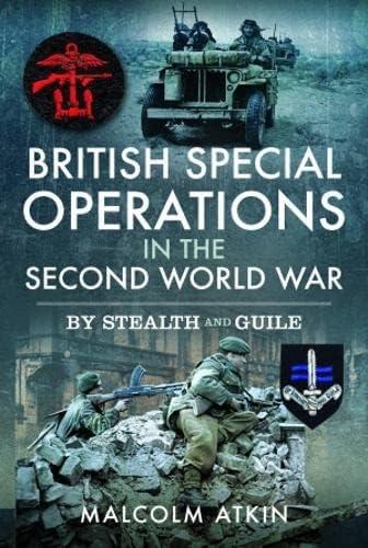 British Special Operations in the Second World War: By Stealth and Guile Cover