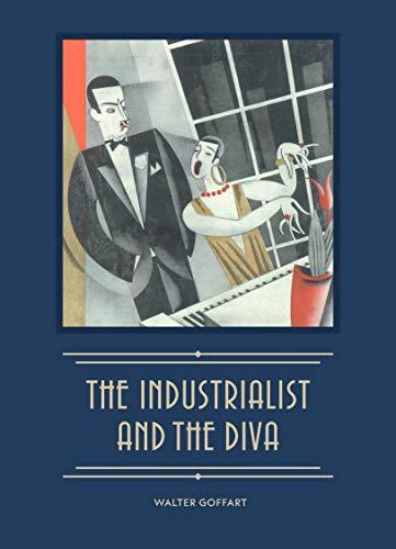 The Industrialist and the Diva: Alexander Smith Cochran, Founder of Yale's Elizabethan Club, and Madame Ganna Walska Cover