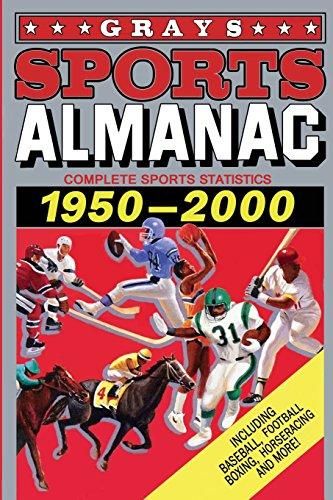 Grays Sports Almanac: Complete Sports Statistics, 1950-2000 cover
