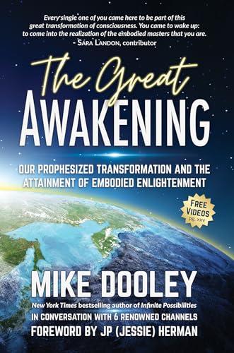 The Great Awakening: Our Prophesized Transformation and the Attainment of Embodied Enlightenment Cover