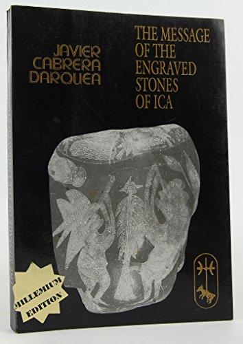 The Message of the Engraved Stones of Ica Cover