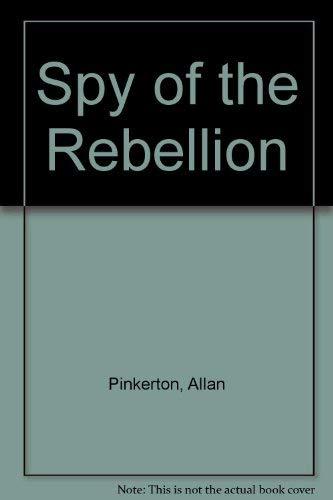 The Spy of the Rebellion Cover