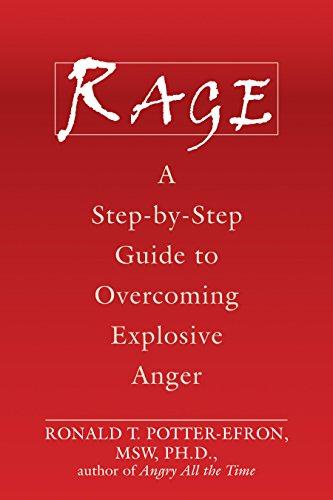 Rage: A Step-by-Step Guide to Overcoming Explosive Anger Cover
