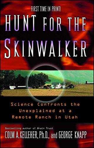 Hunt for the Skinwalker: Science Confronts the Unexplained at a Remote Ranch in Utah Cover
