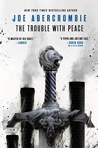 The Trouble with Peace (The Age of Madness, 2) Cover