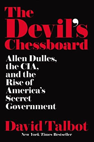 The Devil's Chessboard: Allen Dulles, the CIA, and the Rise of America's Secret Government cover