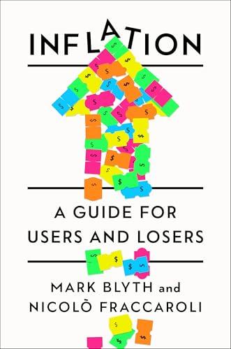 Inflation: A Guide for Users and Losers cover