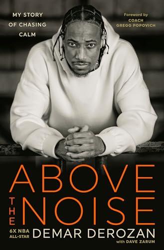 Above the Noise: My Story of Chasing Calm Cover