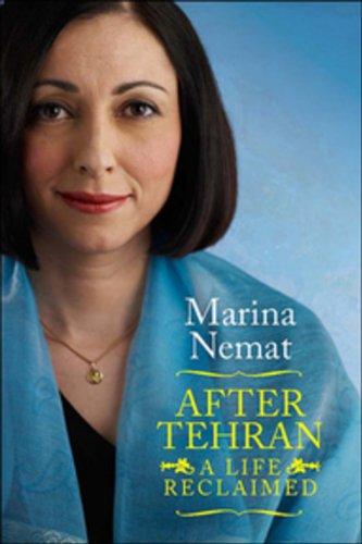 After Tehran: A Life Reclaimed Cover
