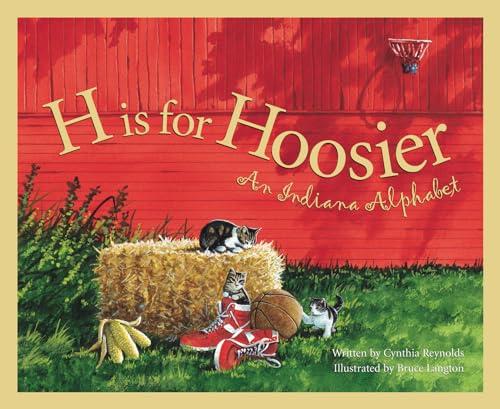H is for Hoosier: An Indiana Alphabet Cover
