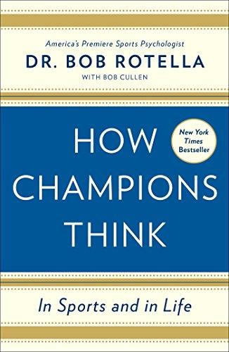 How Champions Think: In Sports and in Life cover