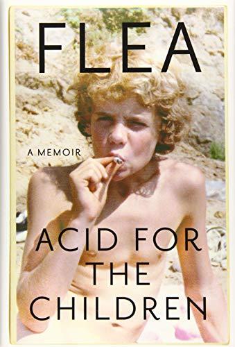 Acid for the Children: A Memoir Cover