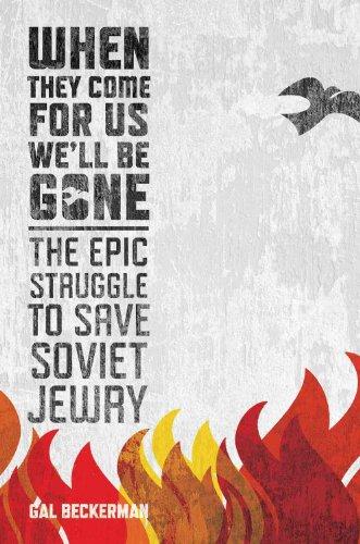When They Come for Us, We'll Be Gone: The Epic Struggle to Save Soviet Jewry Cover
