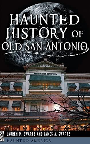 Haunted History of Old San Antonio Cover