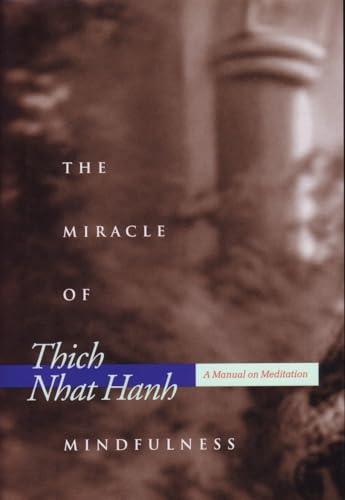 The Miracle of Mindfulness: A Manual on Meditation Cover