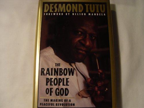 The Rainbow People of God: The Making of a Peaceful Revolution Cover