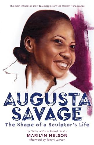 Augusta Savage: The Shape of a Sculptor's Life Cover