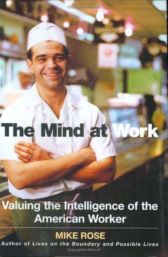 The Mind at Work: Valuing the Intelligence of the American Worker Cover