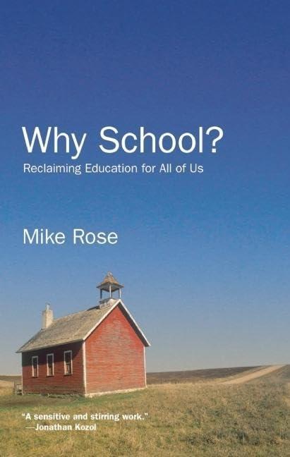 Why School? Reclaiming Education for All of Us Cover