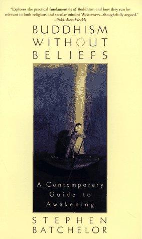 Buddhism without Beliefs: A Contemporary Guide to Awakening Cover