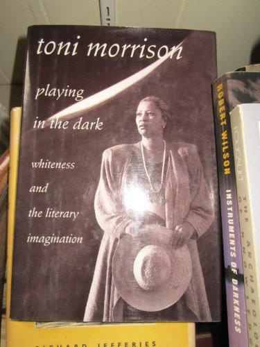 Playing in the Dark : Whiteness and the Literary Imagination Cover