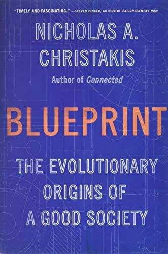 Blueprint: The Evolutionary Origins of a Good Society Cover