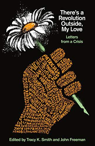There's a Revolution Outside, My Love: Letters from a Crisis Cover