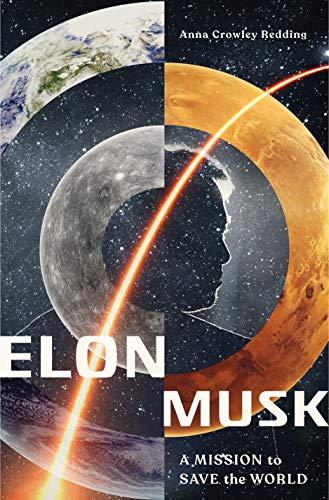 Elon Musk: A Mission to Save the World Cover