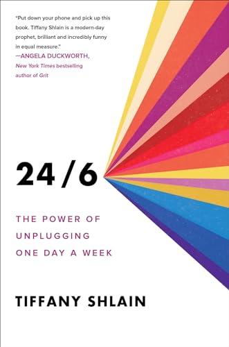 24/6: The Power of Unplugging One Day a Week Cover