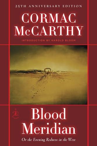Blood Meridian: Or the Evening Redness in the West (Modern Library (Hardcover)) Cover