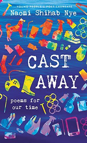 Cast Away: Poems for Our Time Cover