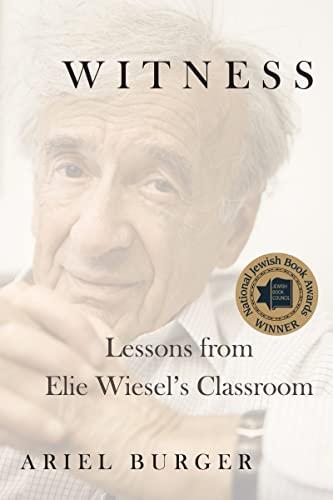 Witness: Lessons from Elie Wiesel's Classroom Cover