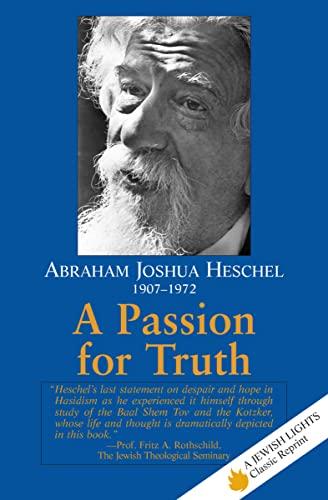 A Passion for Truth (Jewish Lights Classic Reprint) Cover