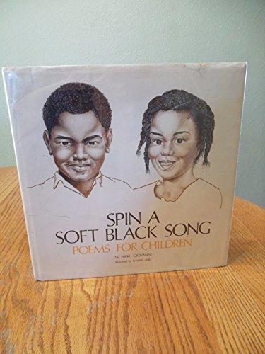 Spin a soft Black song;: Poems for children Cover