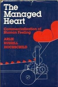 Managed Heart: Commercialization of Human Feeling Cover
