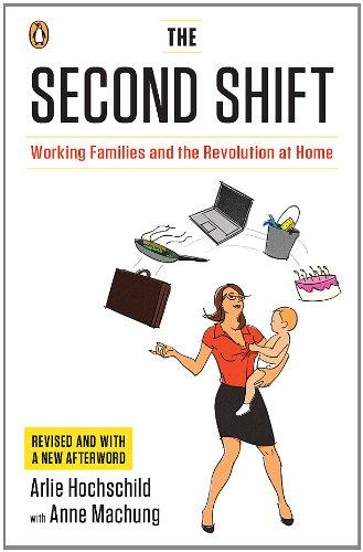 The Second Shift: Working Families and the Revolution at Home Cover
