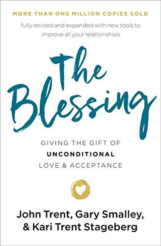 The Blessing: Giving the Gift of Unconditional Love and Acceptance Cover