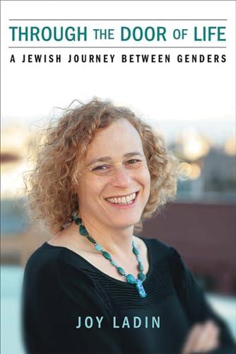 Through the Door of Life: A Jewish Journey between Genders (Living Out: Gay and Lesbian Autobiog) Cover