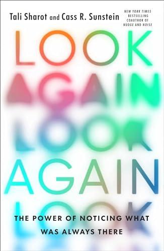 Look Again: The Power of Noticing What Was Always There Cover