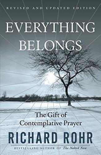 Everything Belongs: The Gift of Contemplative Prayer Cover