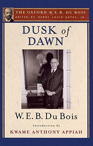 Dusk of Dawn (The Oxford W. E. B. Du Bois) Cover